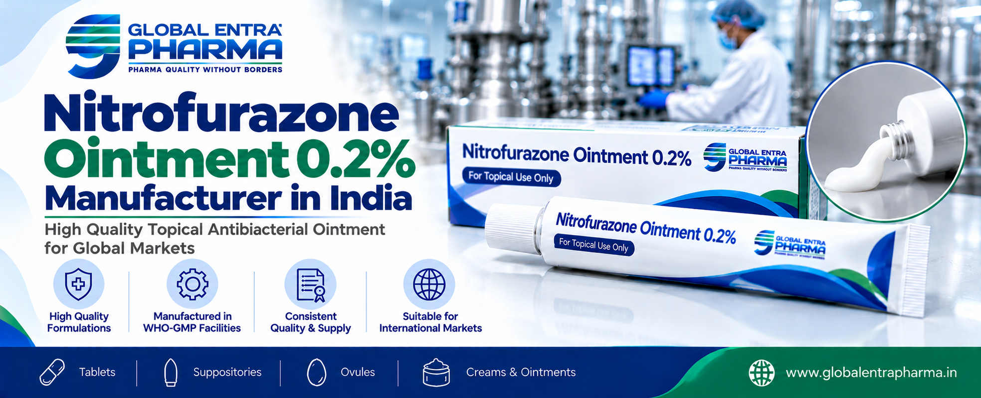 Nitrofurazone Ointment 0.2% Manufacturer in India